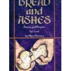 Bread And Ashes - Poems And Prayers For Lent By Mary Fleeson